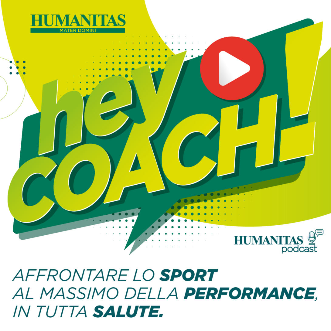 Hey Coach! il podcast per lo sportivo di Humanitas Mater Domini